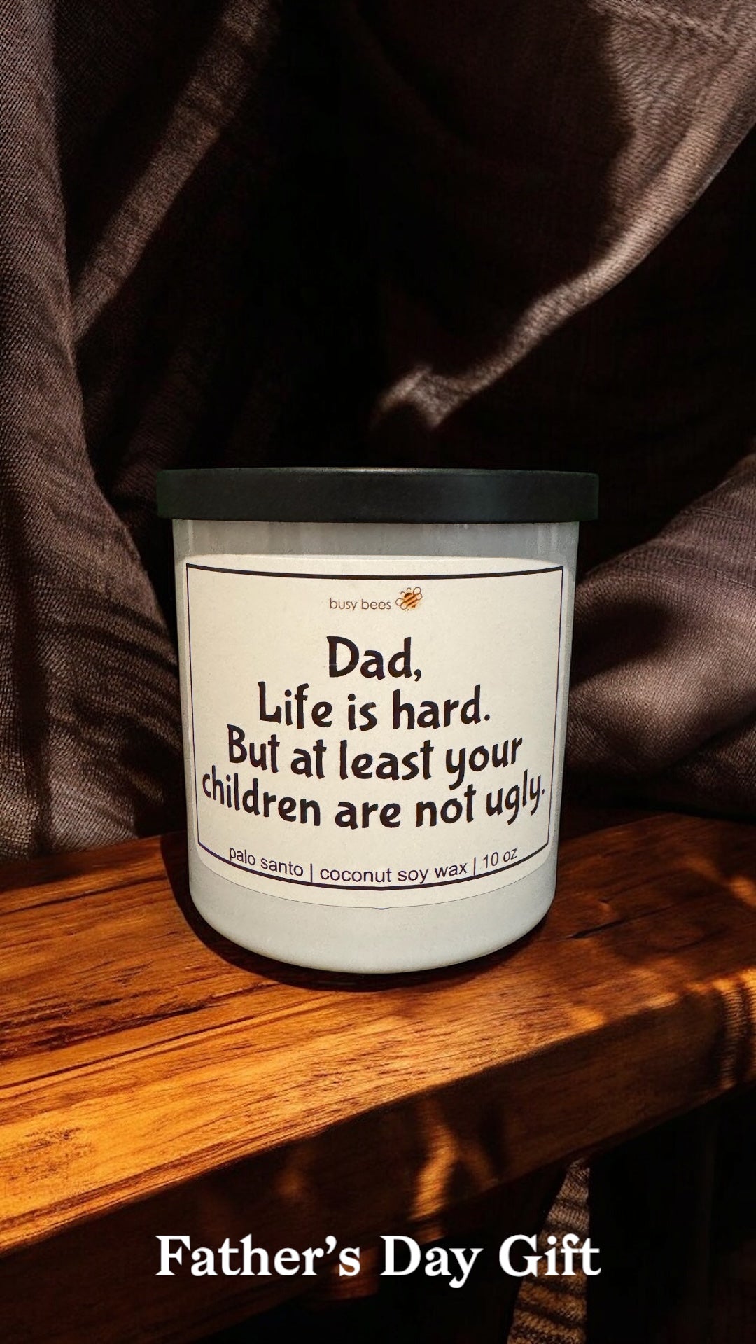 Dad, Life Is Hard But At Least Your Kids Are Not Ugly!